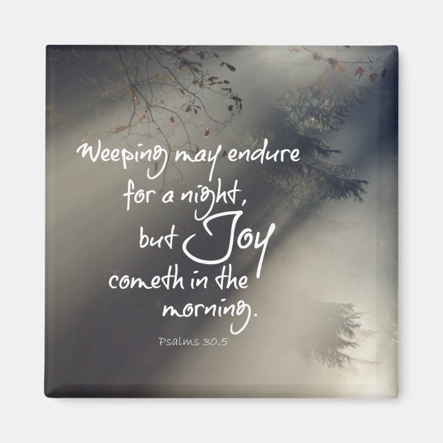 Joy in the Morning Bible Verse Magnet (Front)