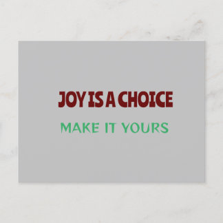 "Joy is a choice Make it yours" Postcard