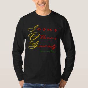 JOY Jesus Others Yourself priorities Christian Chr T-Shirt