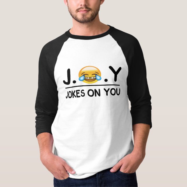 Joy Jokes On You Long Sleeve T-Shirt (Front)