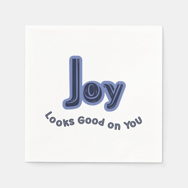 Joy Looks Good on You Napkin (Front)