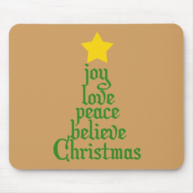 Joy, Love, Peace, Believe, Christmas Mouse Pad (Front)