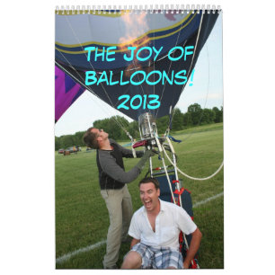 Joy of Balloons 2013 Calendar