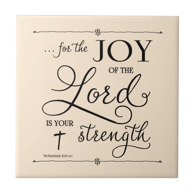 Joy of the Lord - Nehemiah 8:10 Tile (Front)