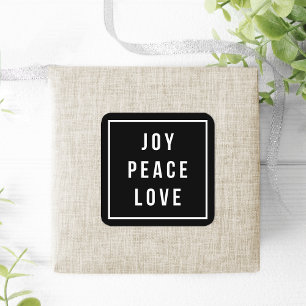 Joy Peace Love   Modern Black & White Holiday Square Sticker
