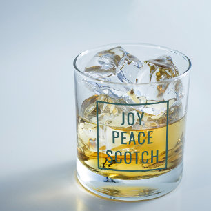 Joy Peace Scotch Funny Modern Christmas Holiday Whiskey Glass