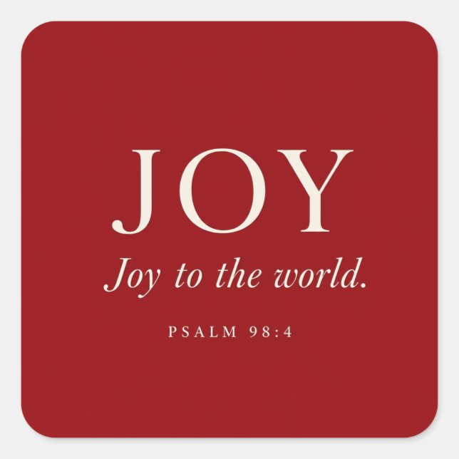 JOY | Psalm 98:4 | Christmas Gift Square Sticker (Front)