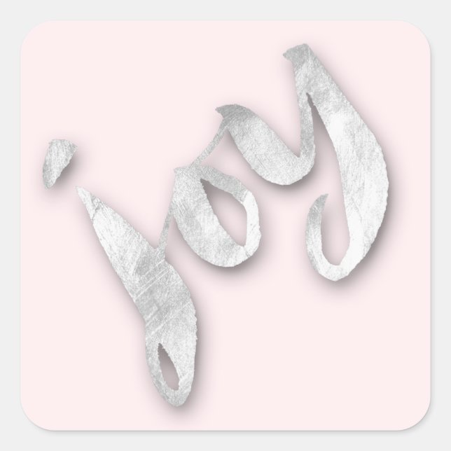 Joy Silver Grey Blush Rose Gold Metallic Script Square Sticker (Front)