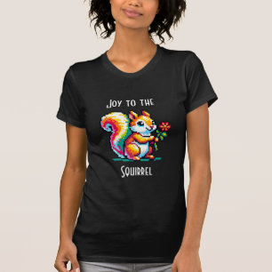Joy to the Squirrel   Funny Squirrel Pun Pixel Art T-Shirt