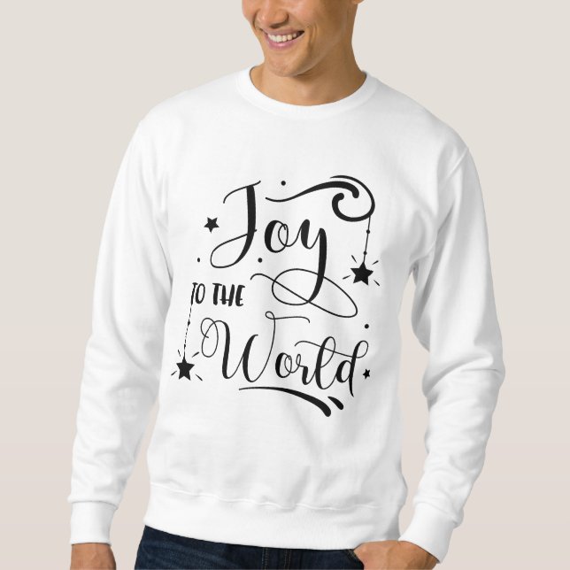 Joy to the Word- Christmas Sweatshirt (Front)