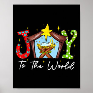 Joy To The World Baby Jesus Christmas Nativity Sce Poster