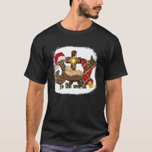 Joy To The World Baby Jesus In the Manger Christma T-Shirt