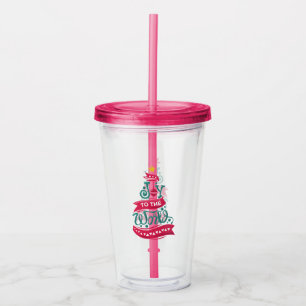 Joy to the World Christmas Quote Typography Acrylic Tumbler