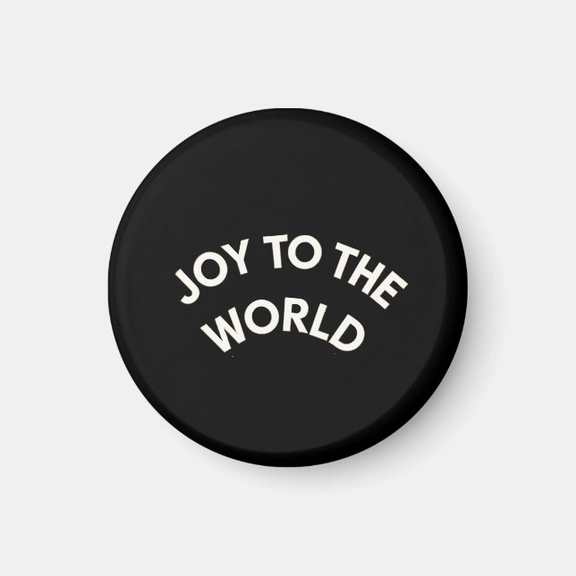 Joy to the World Magnet (Front)
