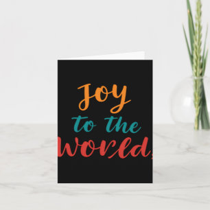 Joy To The World T Shirt Card