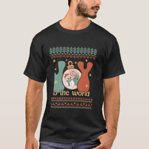 Joy To The World Ugly Christmas T Shirt