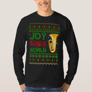 Joy Tuba World Music  Xmas  Ugly Tuba Christmas T-Shirt