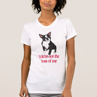 Joy You're Not the Boss T-Shirt