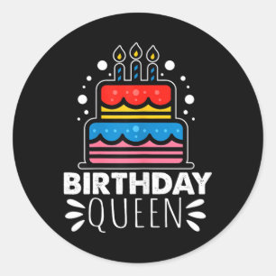 Joyable Queens Of Amusing Birthdays Quote Classic Round Sticker