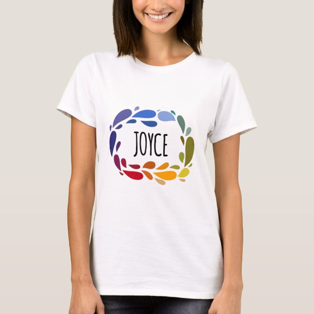 Joyce Name Cute Colourful Gift Named Joyce T-Shirt (Front)