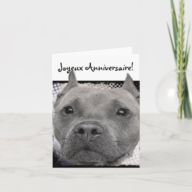 Joyeux Anniversaire Pitbull Dog Greeting card (Front)