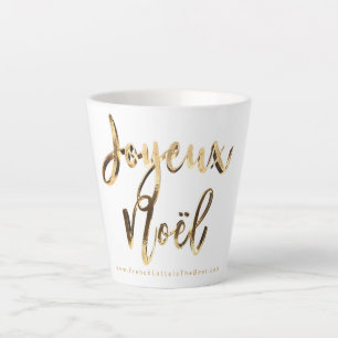 Joyeux Noel Faux Gold Script French Christmas Latte Mug