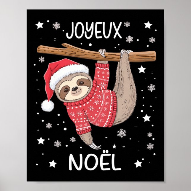 Joyeux Noël French Sloth Hanging Merry Christmas  Poster (Front)