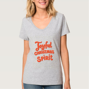 "Joyful Christmas Spirit" motivational words   T-Shirt