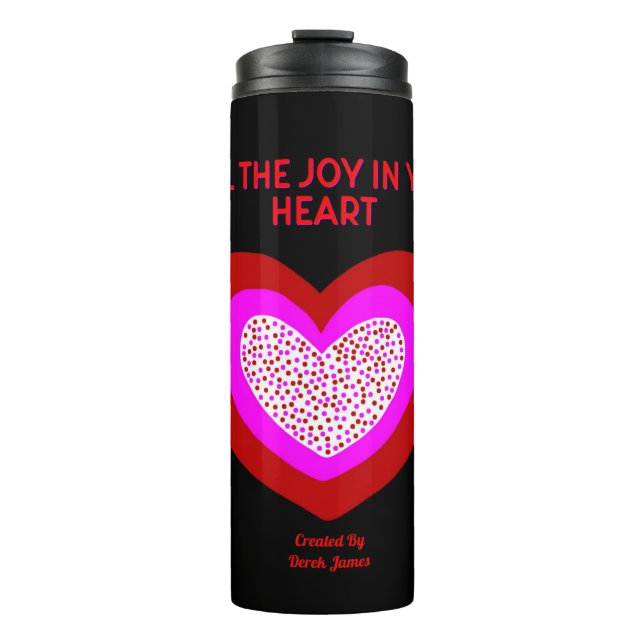 Joyful Heart Thermal Tumbler (Front)