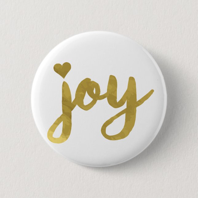 Joyful Joyful I've Got Joy Full of Joy Gold Art 6 Cm Round Badge (Front)