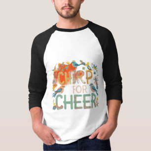 Joyful Melody: Chirp for Cheer T-Shirt