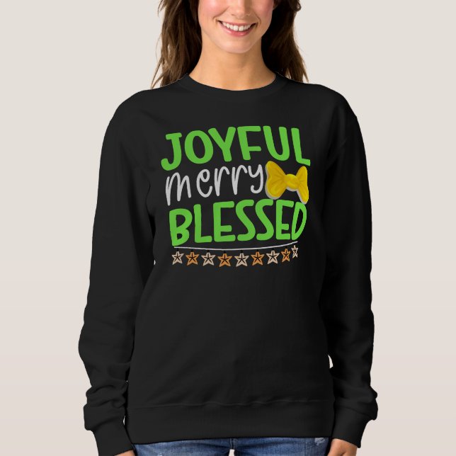 Joyful Merry Blessed-81053 Sweatshirt (Front)