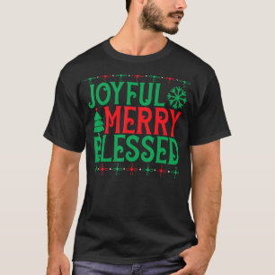 Joyful Merry Blessed Christmas T-Shirt