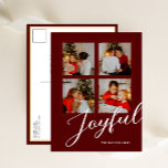 Joyful Modern Minimalist Red Script 4 Photo Holiday Postcard<br><div class="desc">Joyful Modern Minimalist Red Script 4 Photo Modern Holiday Postcard. Send Holiday Greetings to your loved ones with this festive and Modern Holiday Card. All the texts are pre-arranged for you to personalise easily and quickly with your own details. Happy Holidays!</div>