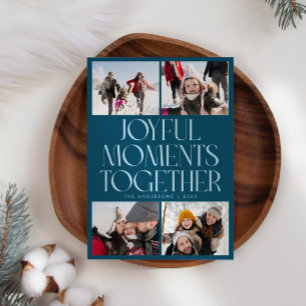 Joyful Moments Together Teal Multi Photo Holiday Card