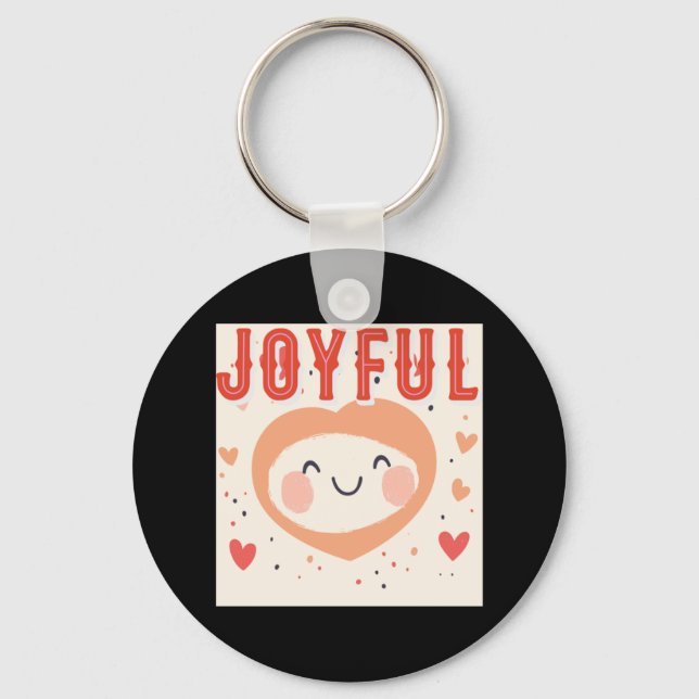 Joyful Spirit With A Kind Heart  Key Ring (Front)