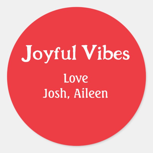 Joyful Vibes red Christmas holidays love family si Classic Round Sticker (Front)