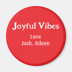 Joyful Vibes red Christmas holidays love family si Magnet
