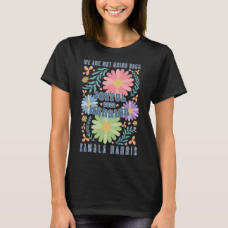 Joyful Warrior Kamala Harris Waltz 2024 We're Not  T-Shirt