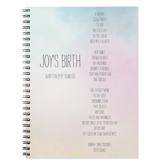Joy's Birth Inspirational Poem (written by me) Notebook (Front)