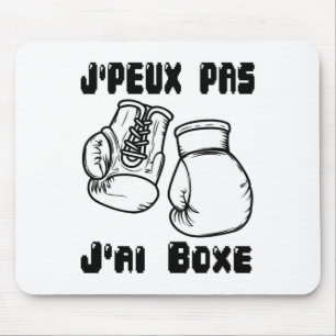 J'peux Pas J'ai Boxing - Boxing Gift Jersey Mouse Pad