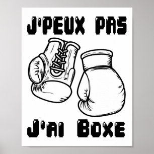 J'peux Pas J'ai Boxing - Boxing Gift Jersey Poster