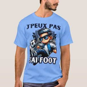 JPeux Pas JAi Foot Enfant Garon Humour Cadeau T-Shirt