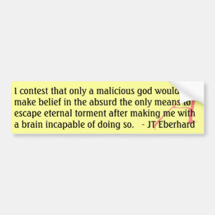 JT Eberhard Quote Bumper Sticker