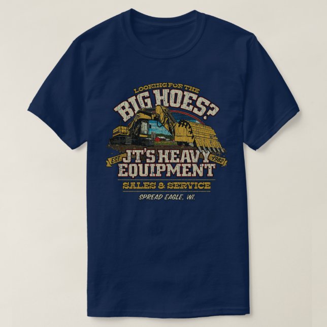 JTs Heavy Equipment 1982 T-Shirt (Design Front)