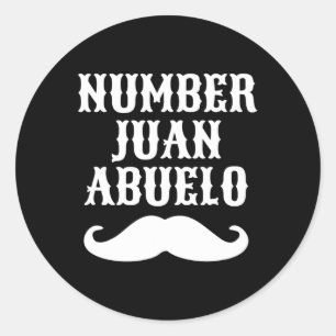 Juan Abuelo Spanish Mexican Best Dad Gifts  Classic Round Sticker