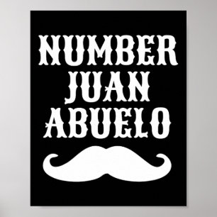 Juan Abuelo Spanish Mexican Best Dad Gifts  Poster