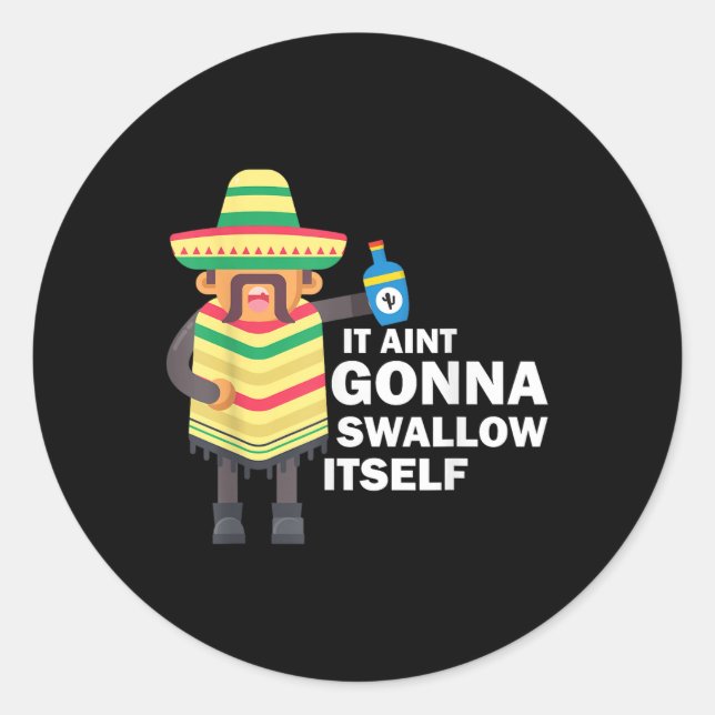 Juan Drinking Mexican Fiesta Quote Funny Cinco De  Classic Round Sticker (Front)