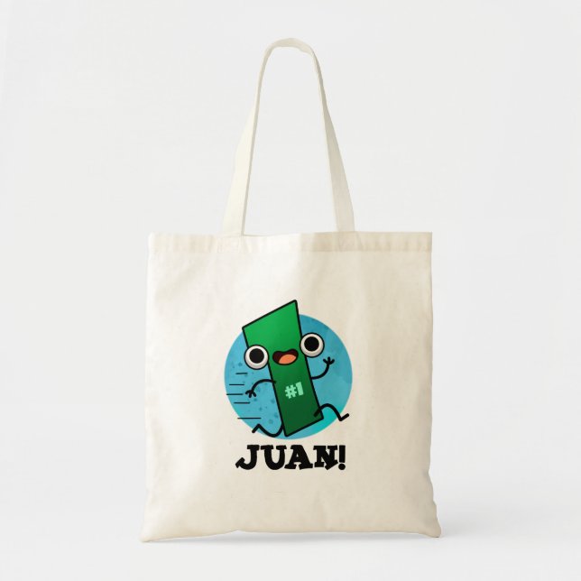 Juan Funny Mexican Number One Pun  Tote Bag (Front)