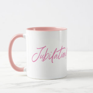 JUBILATION! CELEBRATION DESIGN by Jeff Willis Art Mug